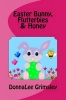 Easter Bunny Flutterbies & Honey Photo