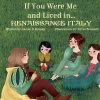 If You Were Me and Lived in...Renaissance Italy: An Introduction to Civilizations Throughout Time Photo