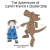 The Adventures of Caitlin Francis & Dudley Dog Photo