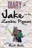 Diary of Jake and His Zombie Pigman Photo