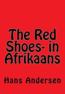 Photo of The Red Shoes- in Afrikaans