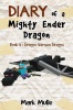 Diary of a Mighty Ender Dragon Photo
