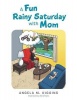 A Fun Rainy Saturday with Mom Photo