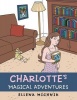 Charlotte's Magical Adventures Photo