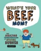 What's Your Beef Mom?: The Amazing Transformation of Chuck Burger Photo