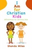 I Am for Christian Kids Photo