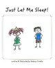 Just Let Me Sleep! Photo