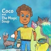 Coco and the Magic Soup Photo