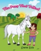 The Pony That Talked: A charming illustrated story about a girl and a sad pony that can talk but is unable to make friends with other poni Photo