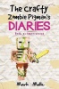 The Crafty Zombie Pigman's Diaries Photo