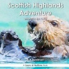 Scottish Highlands Adventure: with Ollie the Otter Photo