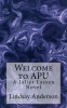 Welcome to APU: A Juliet Larsen Novel Photo
