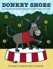 Donkey Shoes: A Story of the Central Park Horses & the Little Donkey that Could Photo