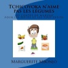 Tchicoyoka N'Aime Pas Les Legumes Photo