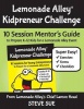 Lemonade Alley Kidpreneur Challenge: 10 Session Mentor's Guide Photo