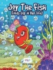 Joy the fish finds joy in her life Photo