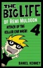 The Big Life of Remi Muldoon 4 Photo
