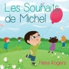 Les Souhaits de Michel Photo