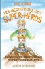 Les MTditations Des Super-HTros Photo