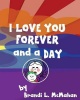 I Love You Forever and a Day - First Edition Photo