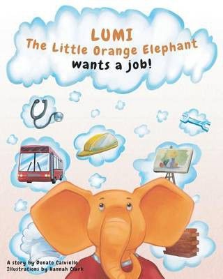 Photo of Lumi The Little Orange Elephant wants a job!: Lumi The Little Orange Elephant wants a job!