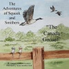 The Adventures of Squeek and Smithers: The Canada Goose Photo