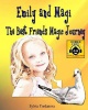 Emily and Magi: The Best Friends Magic Journey Photo