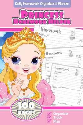 Photo of Daily Homework Organizer & Planner Princess Homework Helper