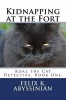 Kidnapping at the Fort Photo