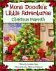 Christmas Warmth: Mona Doodle's Little Adventures Photo