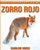 Zorro Rojo: Libro de im?genes asombrosas y datos curiosos sobre los Zorro Rojo para ni?os Photo