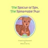 The Rescue of Rex The Remarkable Pup!: The House of Ivy Photo