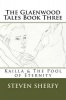 The Glaenwood Tales Book Three: Kailla & The Pool of Eternity Photo