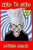 Fantasy Books for Kids: Zero to Hero - Book 2 - The Awesome Foursome! Photo