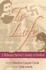 To Life - A Holocaust Survivor's Journey to Freedom Photo
