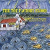 The Toy Factory Flood Photo