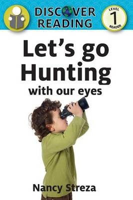 Photo of Let's Go Hunting with Our Eyes