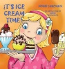 It's Ice Cream Time! Photo