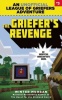 The Griefer's Revenge: An Unofficial League of Griefers Adventure #3 Photo