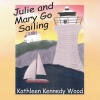 Julie and Mary Go Sailing Photo
