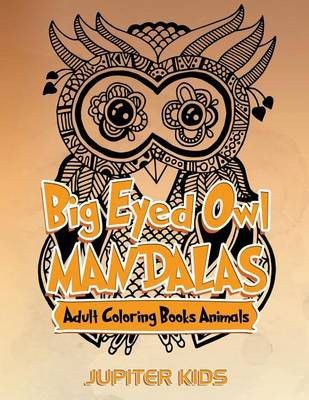 Photo of Big Eyed Owl Mandalas: Adult Coloring Books Animals