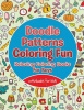 Doodle Patterns Coloring Fun: Relaxing Coloring Books For Boys Photo