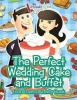 The Perfect Wedding Cake and Buffet: Food Lovers Activity Book Photo