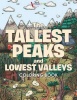 The Tallest Peaks and Lowest Valleys Coloring Book Photo