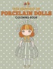 The History of Porcelain Dolls Coloring Book Photo