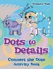 Dots to Details Photo