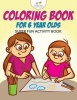 Coloring Book for 6 Year Olds Super Fun Activity Book Photo