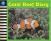 Coral Reef Diary Photo