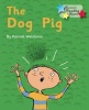 The Dog Pig Photo