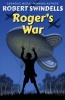 Robert Swindells - Roger's War Photo